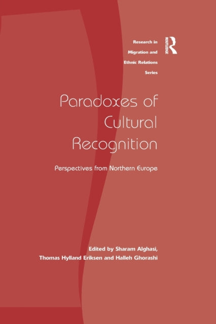Book cover of: Paradoxes of Cultural Recognition. By: Sharam Alghasi