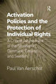 Book cover of: Activation Policies and the Protection of Individual Rights. By: Paul van Aerschot