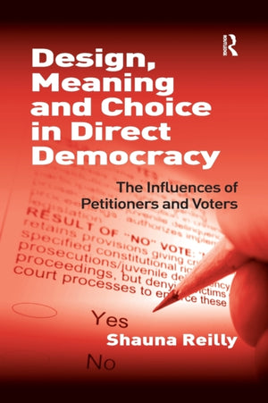 Design, Meaning and Choice in Direct Democracy