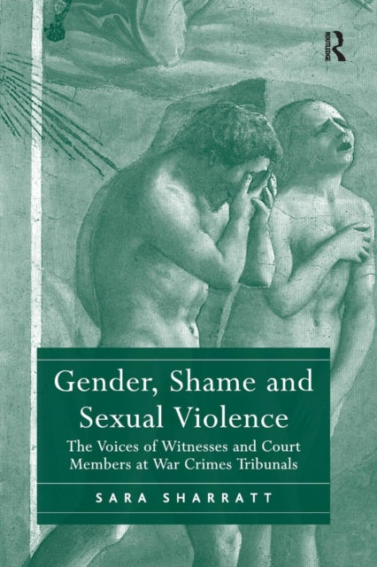 Book cover of: Gender, Shame and Sexual Violence. By: Sara Sharratt