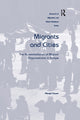 Book cover of: Migrants and Cities. By: Margit Fauser