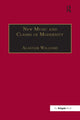 Book cover of: New Music and the Claims of Modernity. By: Alastair Williams