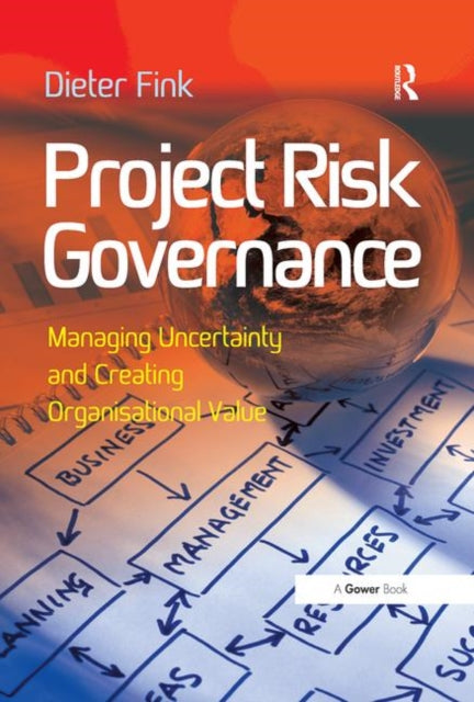 Book cover of: Project Risk Governance. By: Dieter Fink