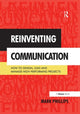 Book cover of: Reinventing Communication. By: Mark Phillips
