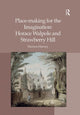 Book cover of: Place-making for the Imagination: Horace Walpole and Strawberry Hill. By: Marion Harney