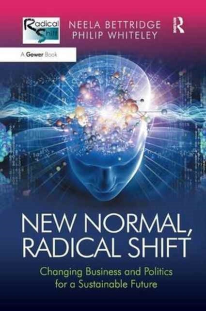 Book cover of: New Normal, Radical Shift. By: Neela Bettridge