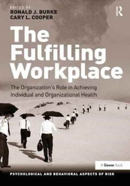 Book cover of: Fulfilling Workplace. By: Ronald J. Burke
