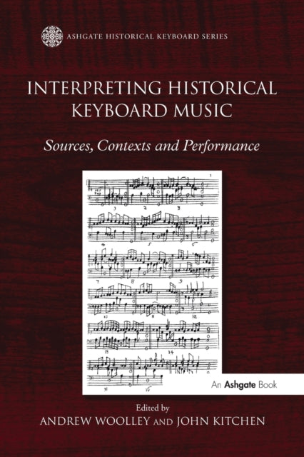 Book cover of: Interpreting Historical Keyboard Music. By: Andrew Woolley