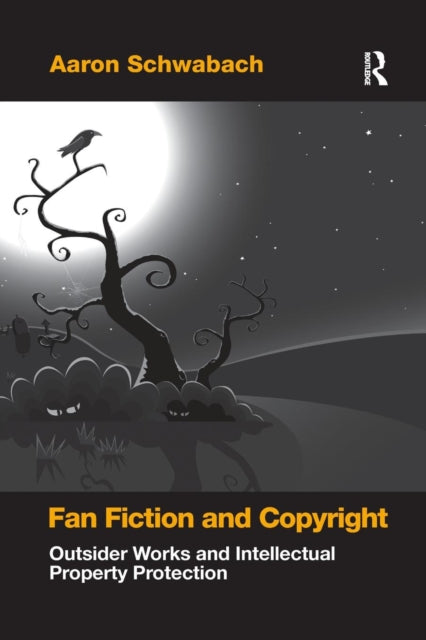 Book cover of: Fan Fiction and Copyright. By: Aaron Schwabach