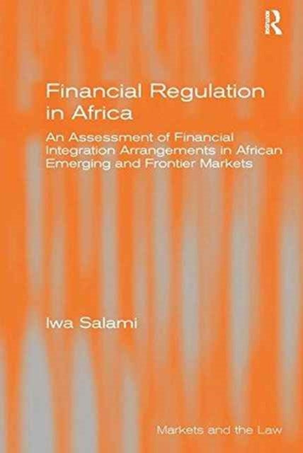 Book cover of: Financial Regulation in Africa. By: Iwa Salami
