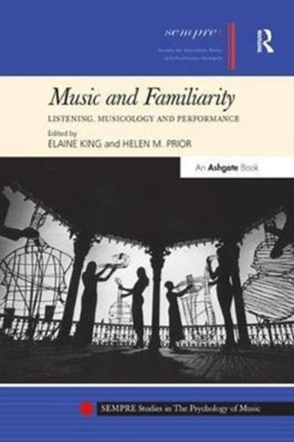 Book cover of: Music and Familiarity