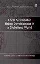 Book cover of: Local Sustainable Urban Development in a Globalized World. By: Susan M. Opp