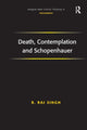 Book cover of: Death, Contemplation and Schopenhauer. By: R. Raj Singh