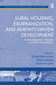 Book cover of: Rural Housing, Exurbanization, and Amenity-Driven Development. By: Mark Lapping