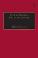 Book cover of: City of Health, Fields of Disease. By: Martin Wallen