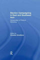 Book cover of: Election Campaigning in East and Southeast Asia. By: Christian Schafferer