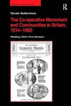 Book cover of: Co-operative Movement and Communities in Britain, 1914-1960. By: Nicole Robertson