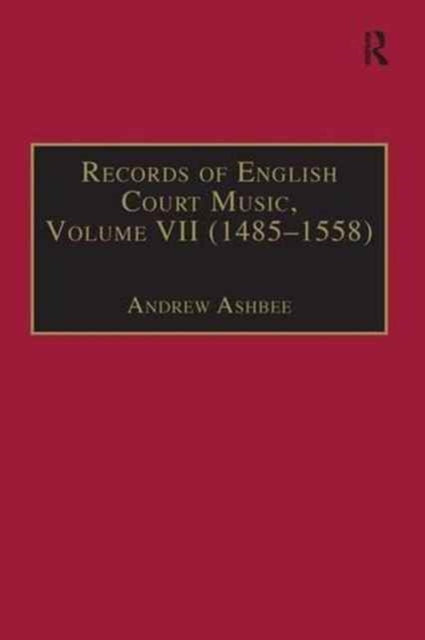 Book cover of: Records of English Court Music. By: Andrew Ashbee