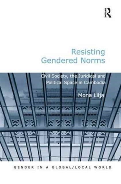 Book cover of: Resisting Gendered Norms. By: Mona Lilja