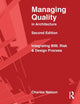 Book cover of: Managing Quality in Architecture. By: Charles E. Nelson