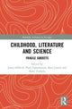 Book cover of: Childhood, Literature and Science. By: Jutta Ahlbeck