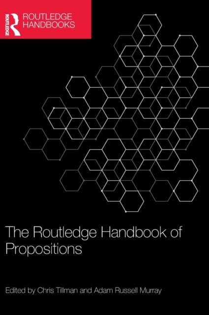 Book cover of: Routledge Handbook of Propositions