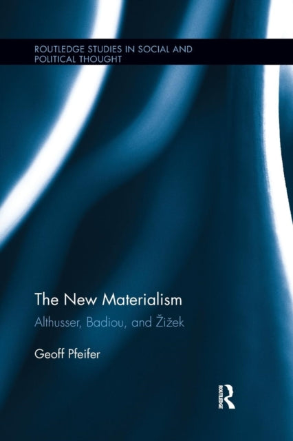 The New Materialism