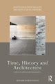 Book cover of: Time, History and Architecture. By: Gevork Hartoonian