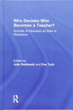 Who Decides Who Becomes a Teacher?
