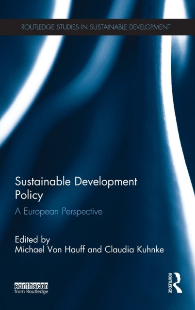 Book cover of: Sustainable Development Policy. By: Michael Von Hauff