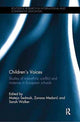 Book cover of: Children's Voices: Studies of interethnic conflict and violence in European schools. By: Mateja Sedmak
