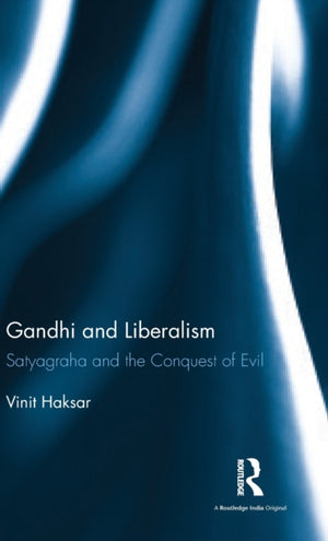 Gandhi and Liberalism