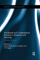 Book cover of: Arts-based and Contemplative Practices in Research and Teaching. By: Susan Walsh