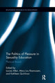 Book cover of: Politics of Pleasure in Sexuality Education. By: Louisa Allen