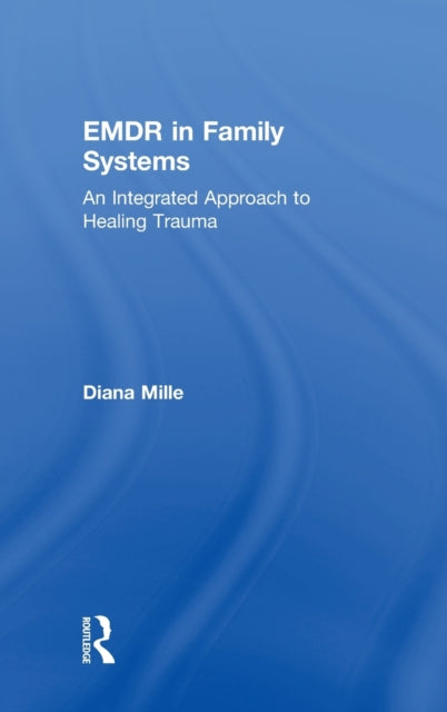Book cover of: EMDR in Family Systems. By: Diana Mille