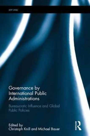 Governance by International Public Administrations