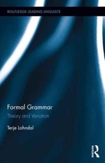 Book cover of: Formal Grammar. By: Terje Lohndal