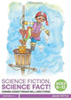 Book cover of: Science Fiction, Science Fact! Ages 8-12. By: Jules Pottle