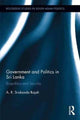 Book cover of: Government and Politics in Sri Lanka. By: A. R. Sriskanda Rajah