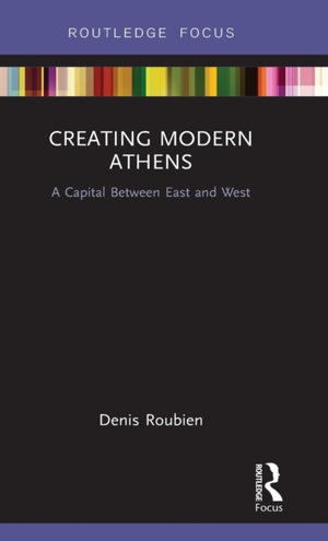 Creating Modern Athens