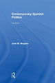 Book cover of: Contemporary Spanish Politics. By: Jose M. Magone