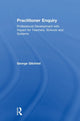 Book cover of: Practitioner Enquiry. By: George Gilchrist