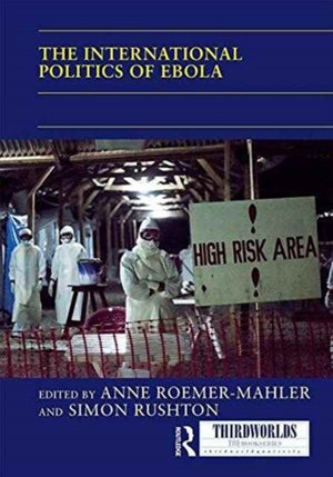 The International Politics of Ebola