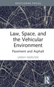 Book cover of: Law, Space, and the Vehicular Environment. By: Sarah Marusek