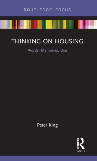 Book cover of: Thinking on Housing. By: Peter King