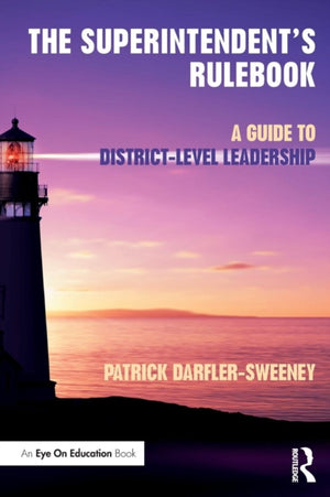 The Superintendent’s Rulebook