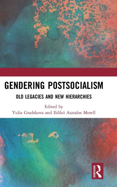 Gendering Postsocialism
