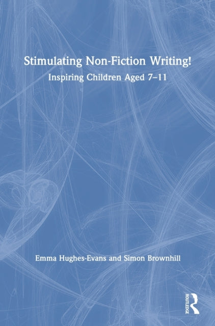 Book cover of: Stimulating Non-Fiction Writing!. By: Emma Hughes-Evans