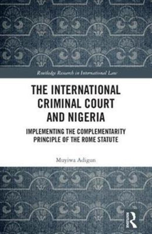 The International Criminal Court and Nigeria