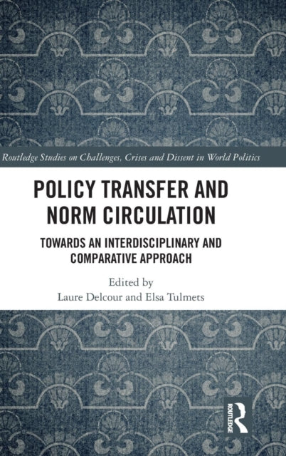 Book cover of: Policy Transfer and Norm Circulation. By: Laure Delcour